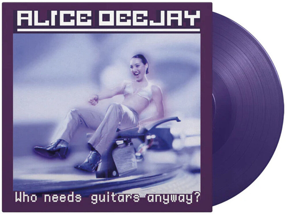 Alice Deejay- Who Needs Guitars Anyway [180 Gram Purple Colored Vinyl] - VINYL