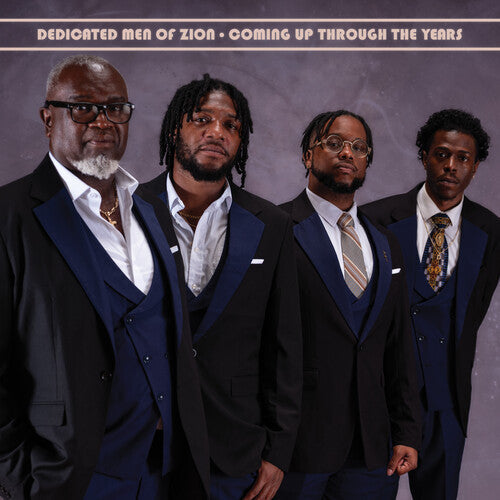Dedicated Men of Zion: Coming Up Through The Years  \ CD