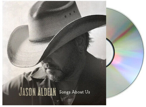 Jason Aldean: Songs About Us  \ CD