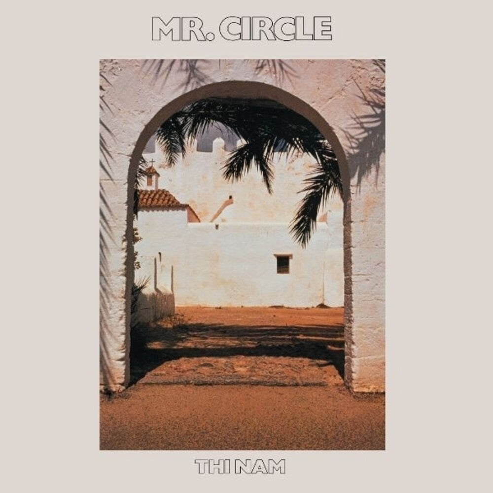 Mr Circle- Thi Nam - VINYL