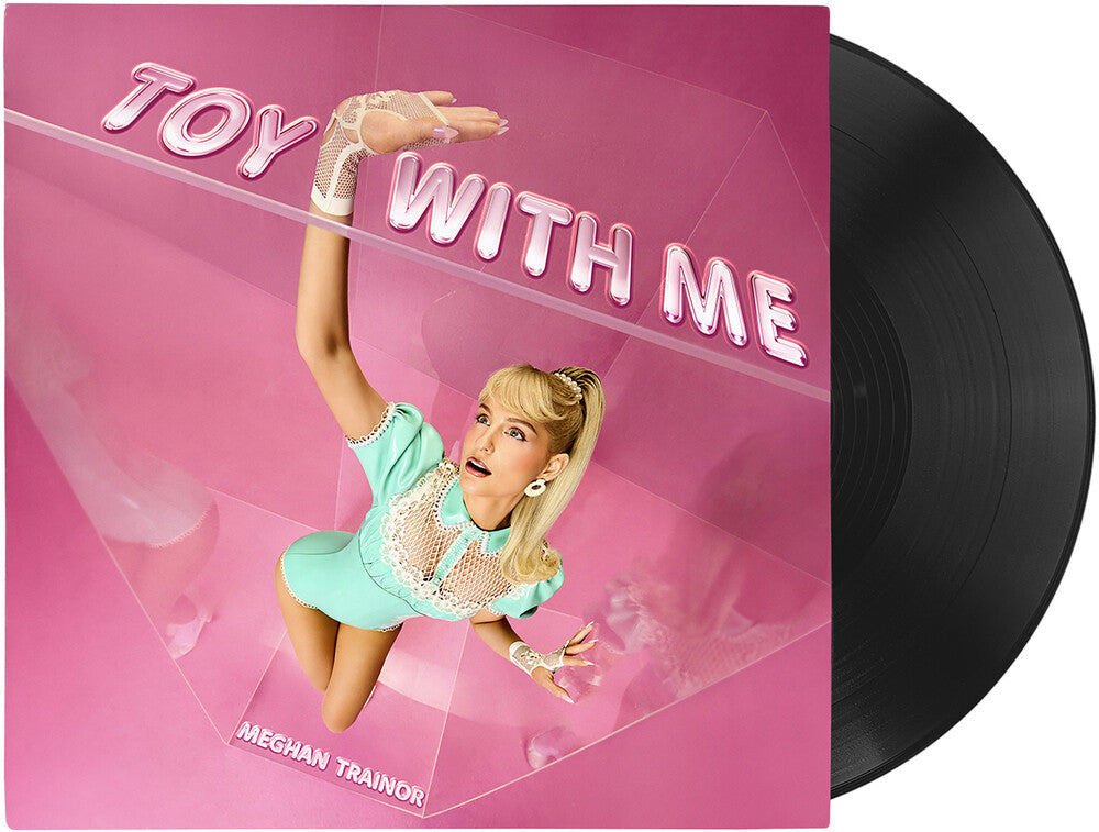 Meghan Trainor- Toy With Me - VINYL