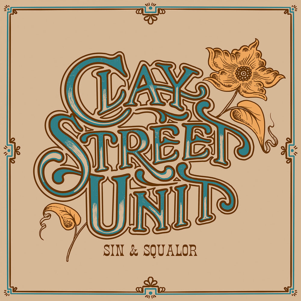 Clay Street Unit- Sin & Squalor - Blue (Blue) [Colored Vinyl] [Limited Edition] - VINYL