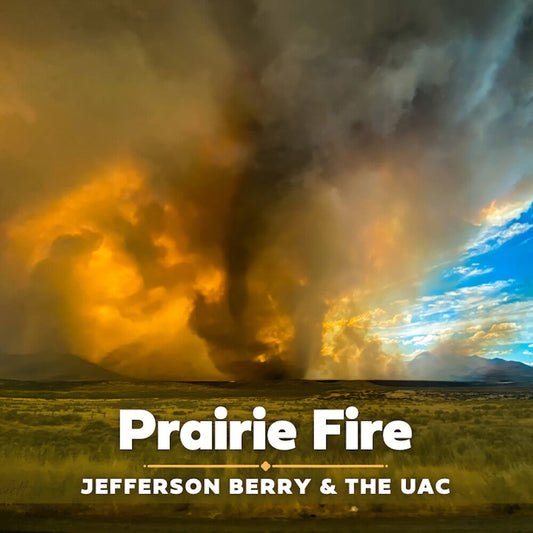 Jefferson Berry / Uac- Prairie Fire - VINYL