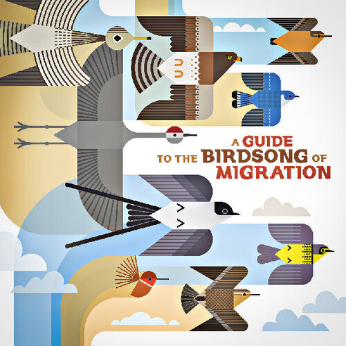 Various Artists: A Guide to the Birdsong of Migration  \ CD