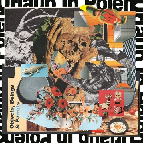 Urlaub in Polen: Objects, Beings And Parrots  \ CD