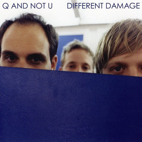 Q and Not U: Different Damage  \ CD