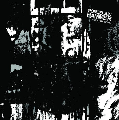 Porcelain Hammer: Born For Years \ LP