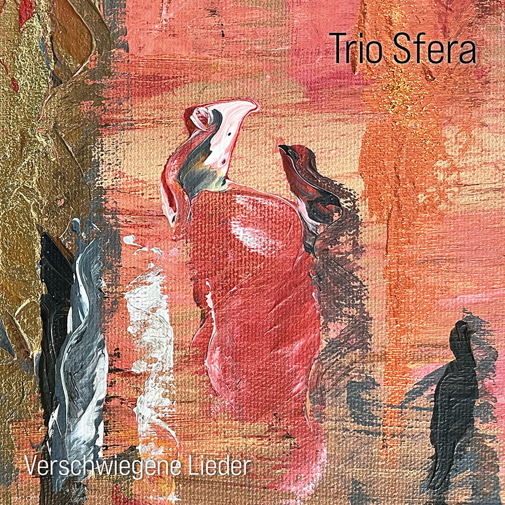 Trio Sfera- Verschwiegene Lieder - VINYL
