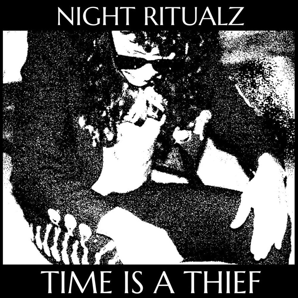 Night Ritualz- Time Is A Thief - VINYL