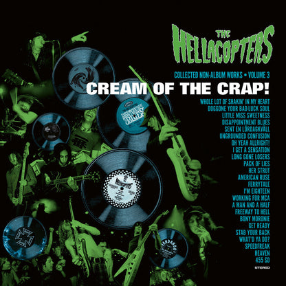 Hellacopters- Cream Of The Crap: Collected Non-Album Works Vol. 3 (Translucent Green Vinyl) - VINYL