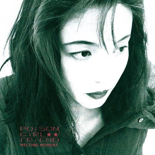 Poison Girl Friend: Melting Moment  \ CD