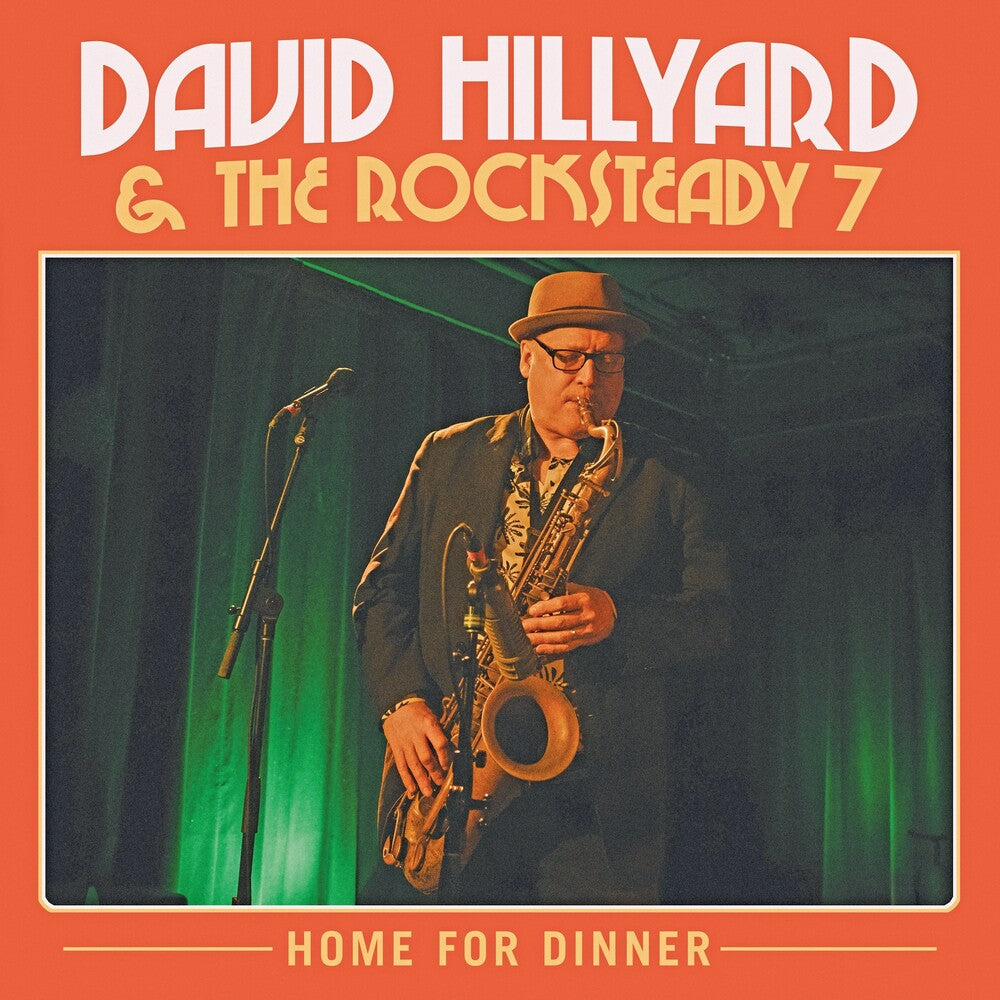 David Hillyard & The Rocksteady Seven- Home For Dinner [Colored Vinyl] - VINYL