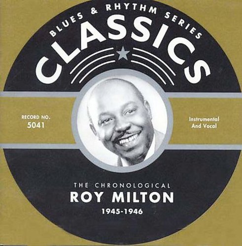 Roy Milton: 1945-46  \ CD