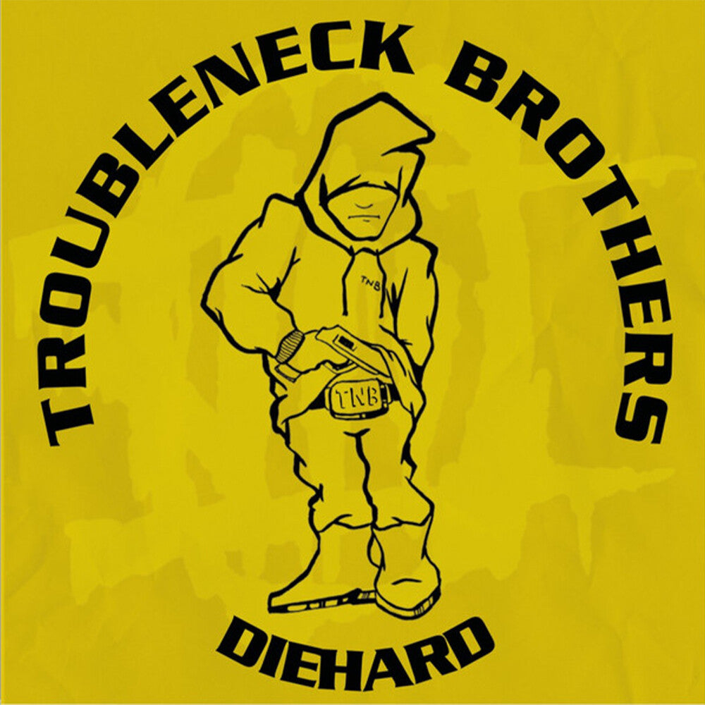 Troubleneck Brothers- Diehard, Rare & Unreleased (1990-1993) - VINYL