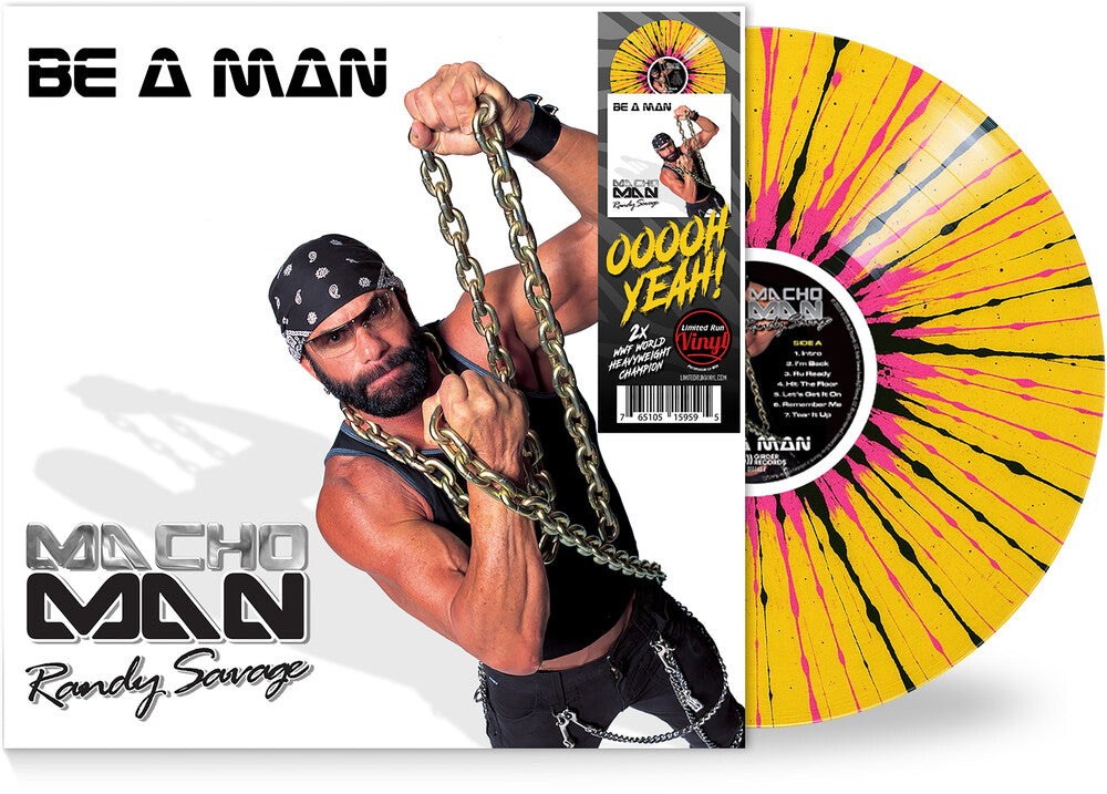Macho Man Randy Savage- Be A Man - Yellow/Black/Pink Vinyl) [Limited Edition] - VINYL