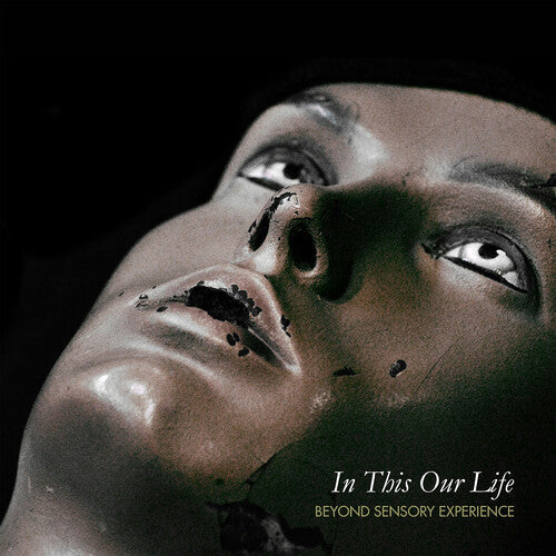 Beyond Sensory Experience: In Thus Our Life  \ CD