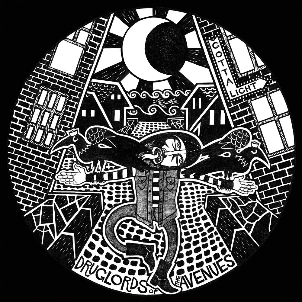 Druglords Of The Avenues- Gotta Light - VINYL