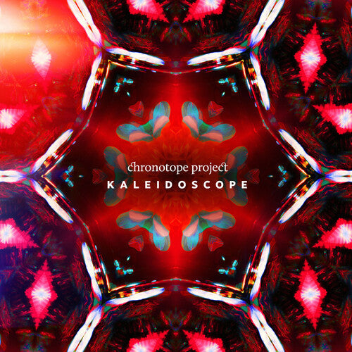 Chronotope Project: Kaleidoscope  \ CD