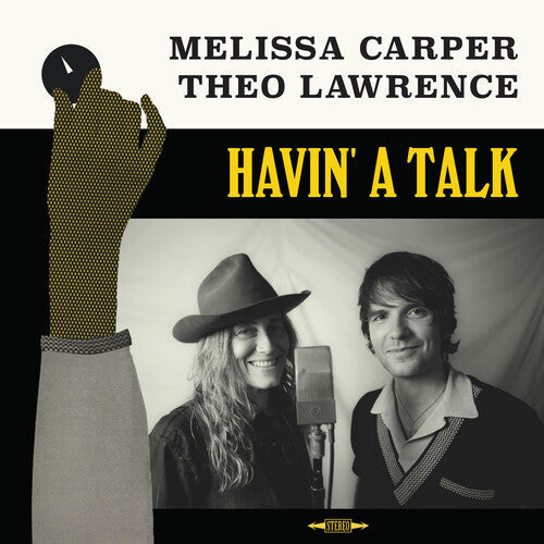Melissa Carper & Theo Lawrence: Havin' A Talk \ LP