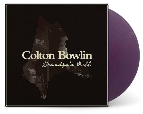 Colton Bowlin: Grandpa's Mill \ LP