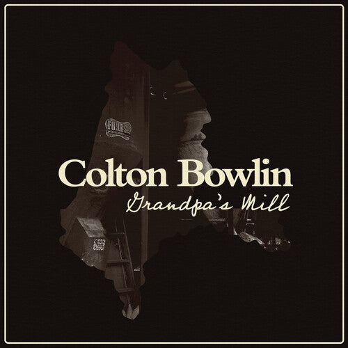 Colton Bowlin: Grandpa's Mill  \ CD