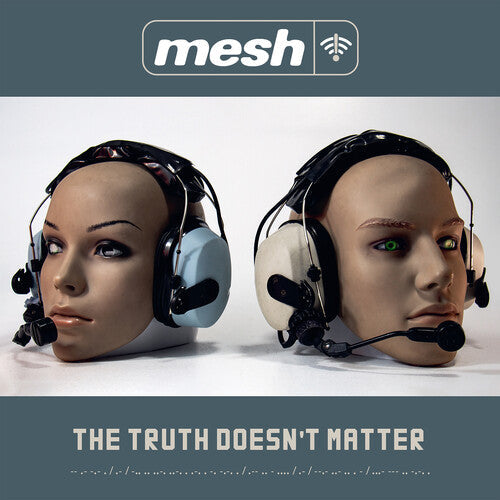 Mesh: The Truth Doesn't Matter  \ CD