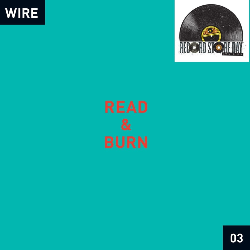 Wire- Read & Burn 03 [RSD 2026] - VINYL