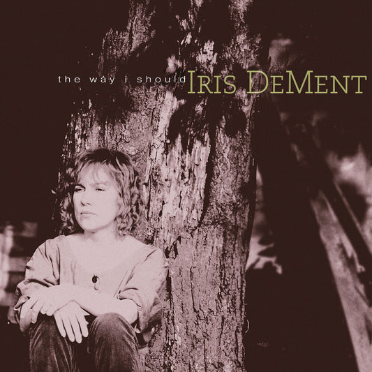 Iris DeMent- Way I Should (30th Anniversary) [Colored Vinyl] [RSD 2026] - VINYL