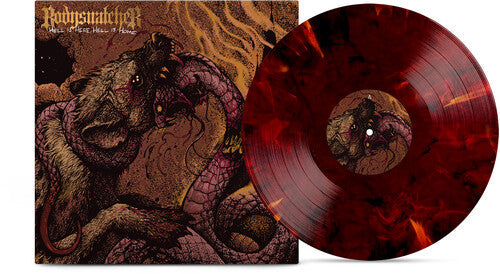 Bodysnatcher: Hell Is Here, Hell Is Home - VINYL