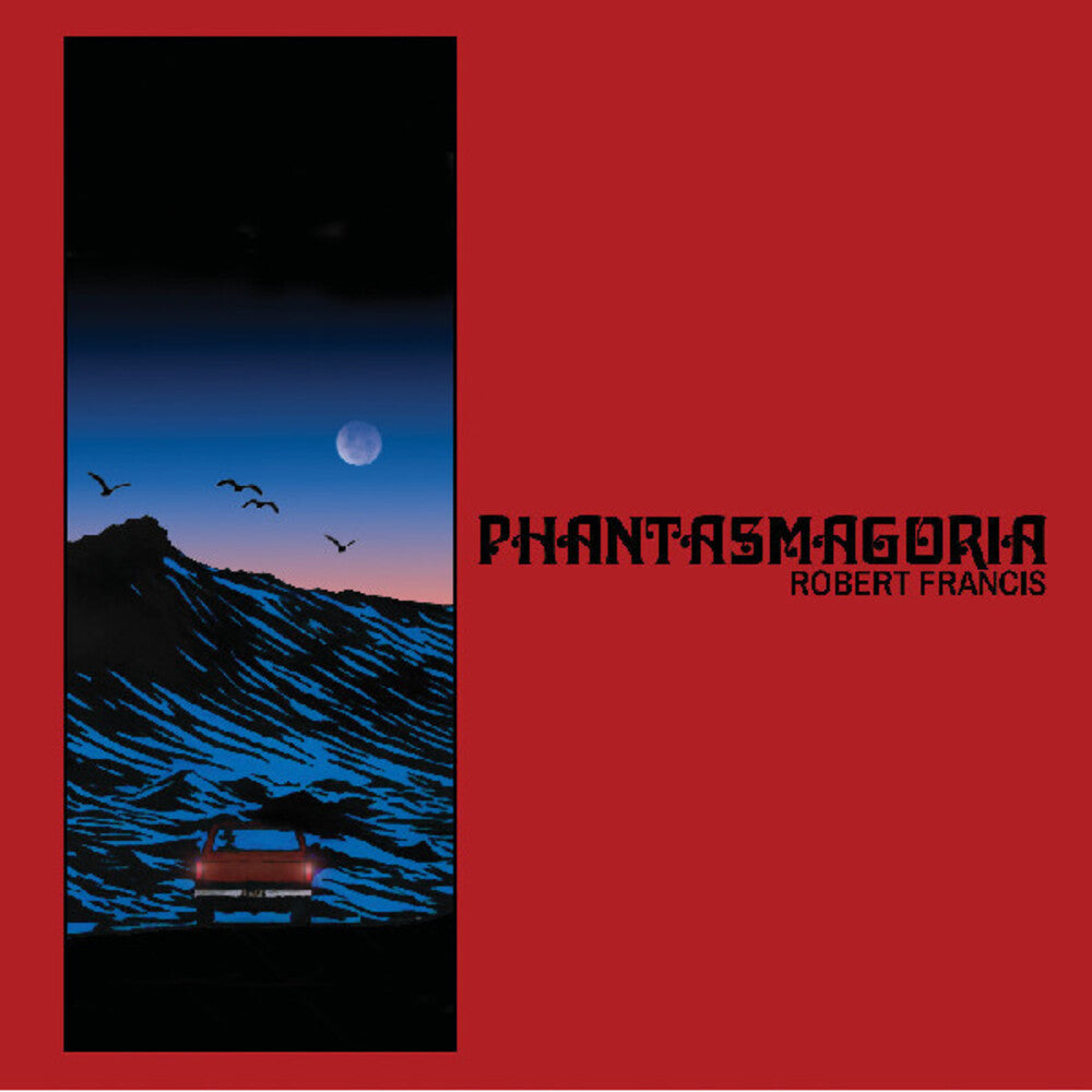 Robert Francis- Phantasmagoria [Colored Vinyl] - VINYL