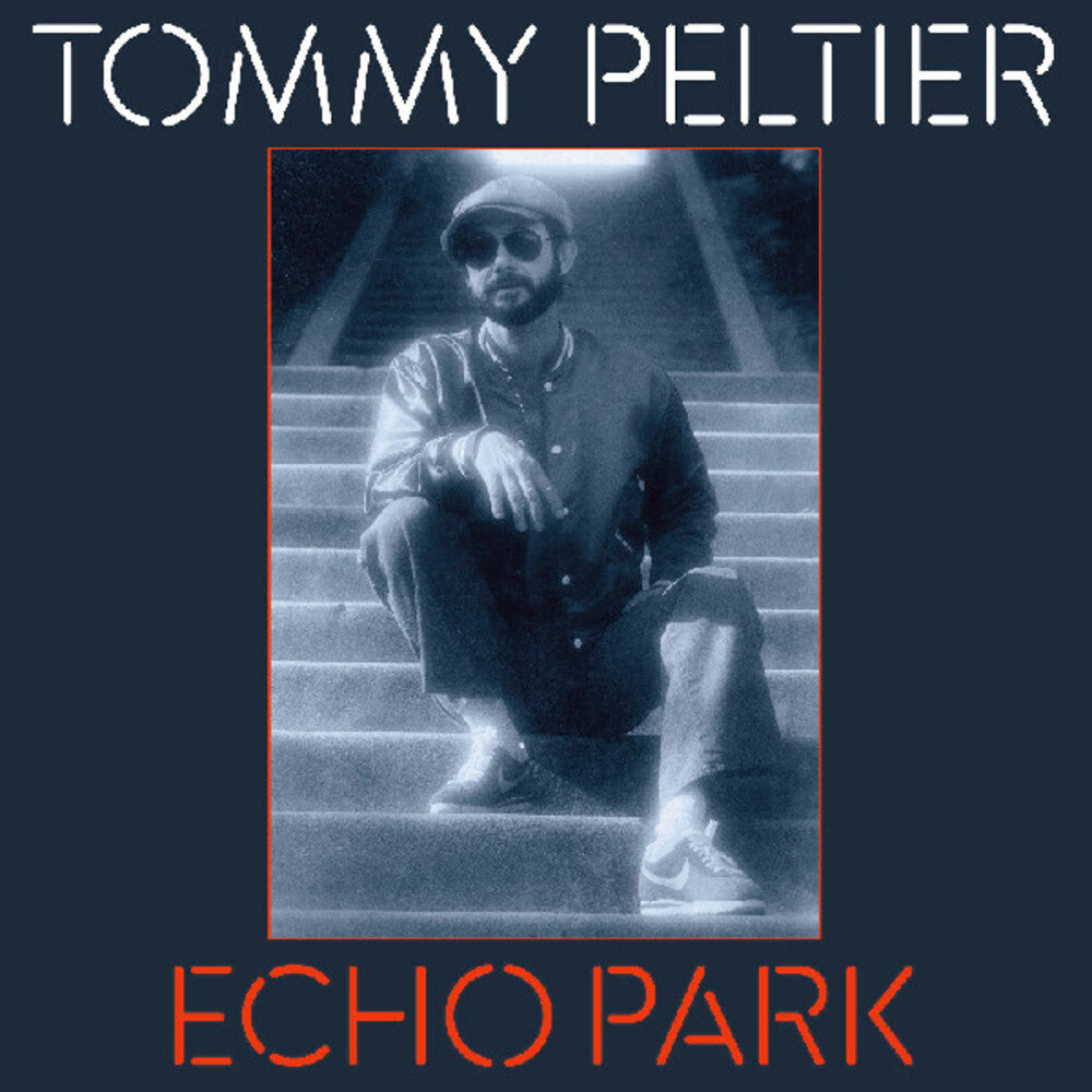 Tommy Peltier- Echo Park (The 70s Sessions) - VINYL