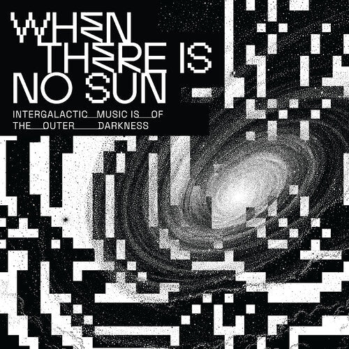 Various Artists: When There Is No Sun  \ CD