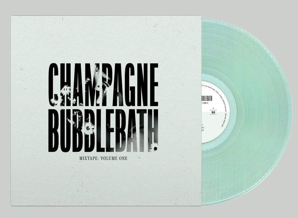 Champagne Bubblebath- Mixtape: Volume One [Clear Vinyl] - VINYL