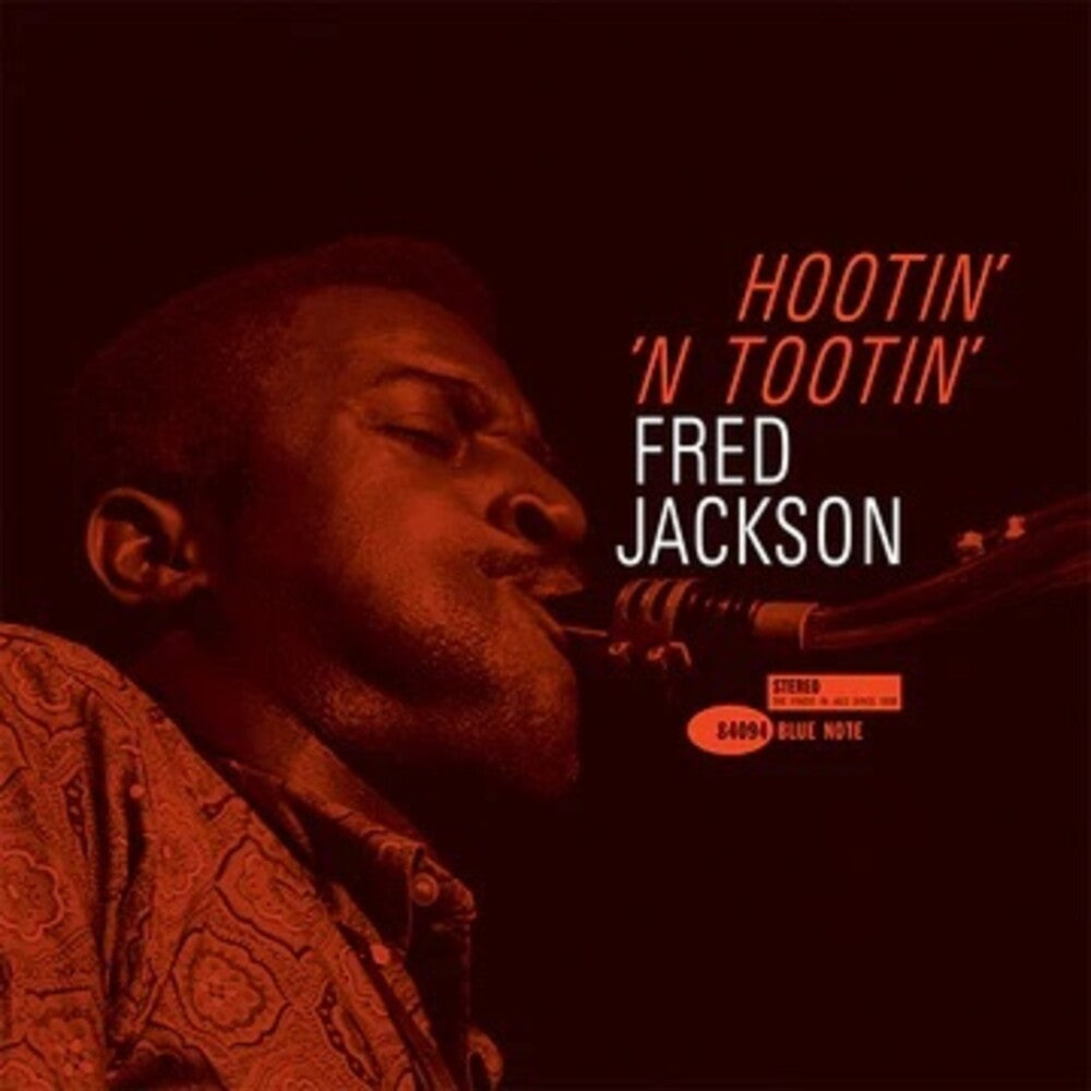Fred Jackson- Hootin' N' Tootin' (Blue Note Tone Poet Edition) - VINYL