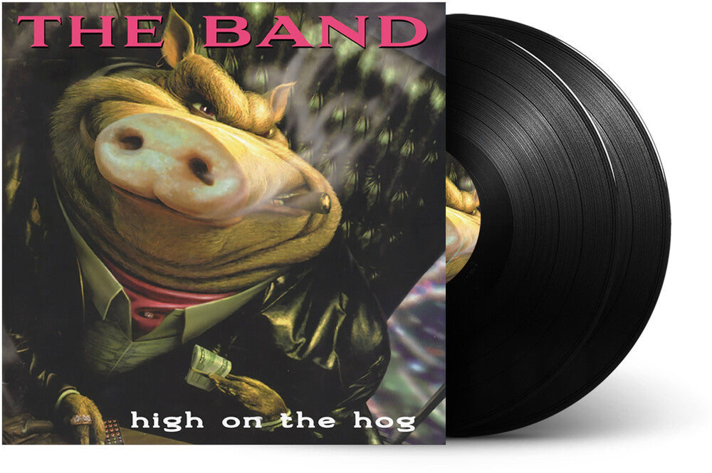 The Band- High on the Hog - 30th Anniversary Edition - VINYL