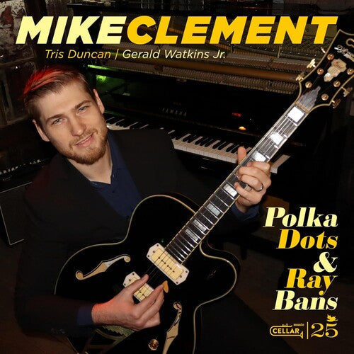 Mike Clement: Polka Dots And Ray Bans - CD