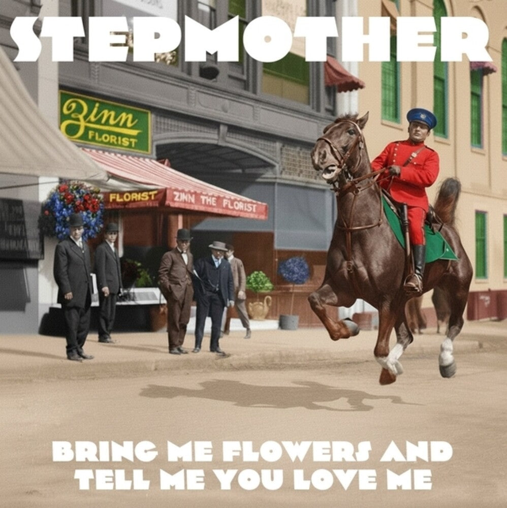 Stepmother- Bring Me Flowers & Tell Me You Love Me - VINYL