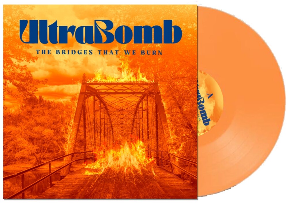 Ultrabomb- Bridges That We Burn [Colored Vinyl] (Org) - VINYL
