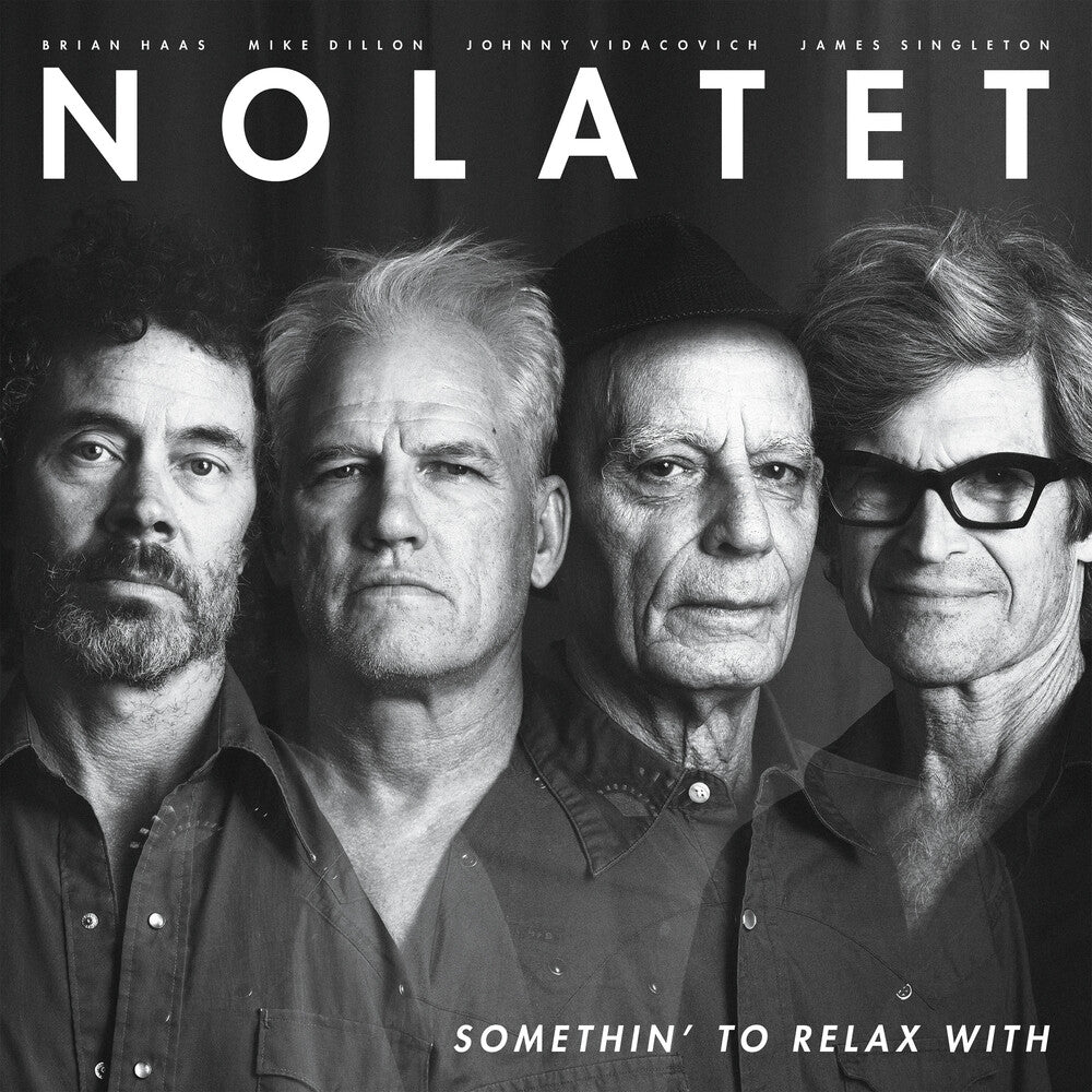 Nolatet- Somethin' To Relax With - VINYL