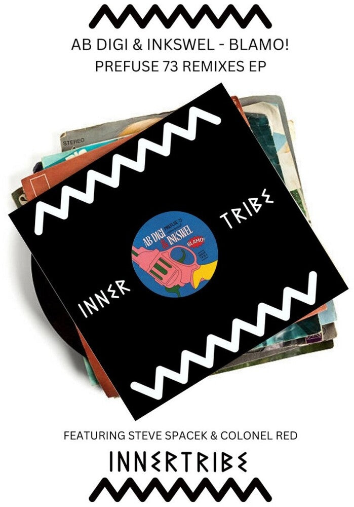 Ab Digi & Inkswel- Blamo! (Prefuse 73 Remixes) - VINYL