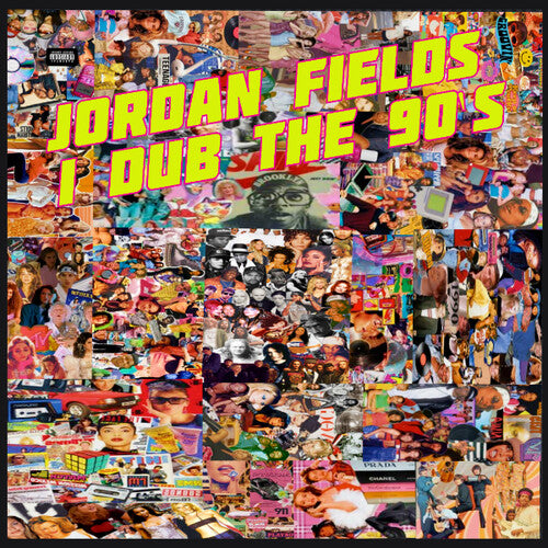 Jordan Fields: I Dub The 90s \ LP