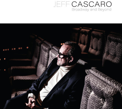 Jeff Cascaro: Broadway and Beyond - VINYL