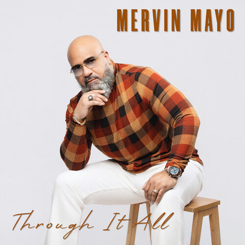 Mervin Mayo: Through It All  \ CD