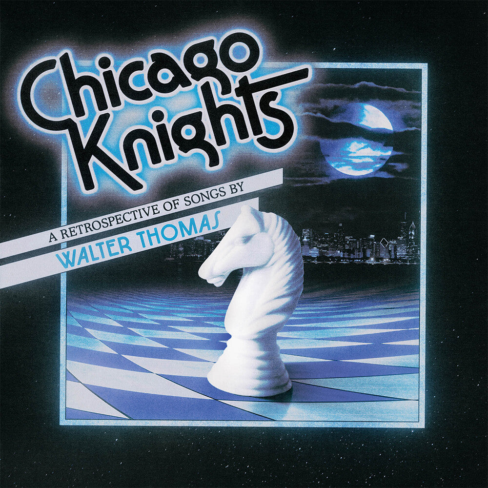 Walter Thomas- Chicago Knights - VINYL