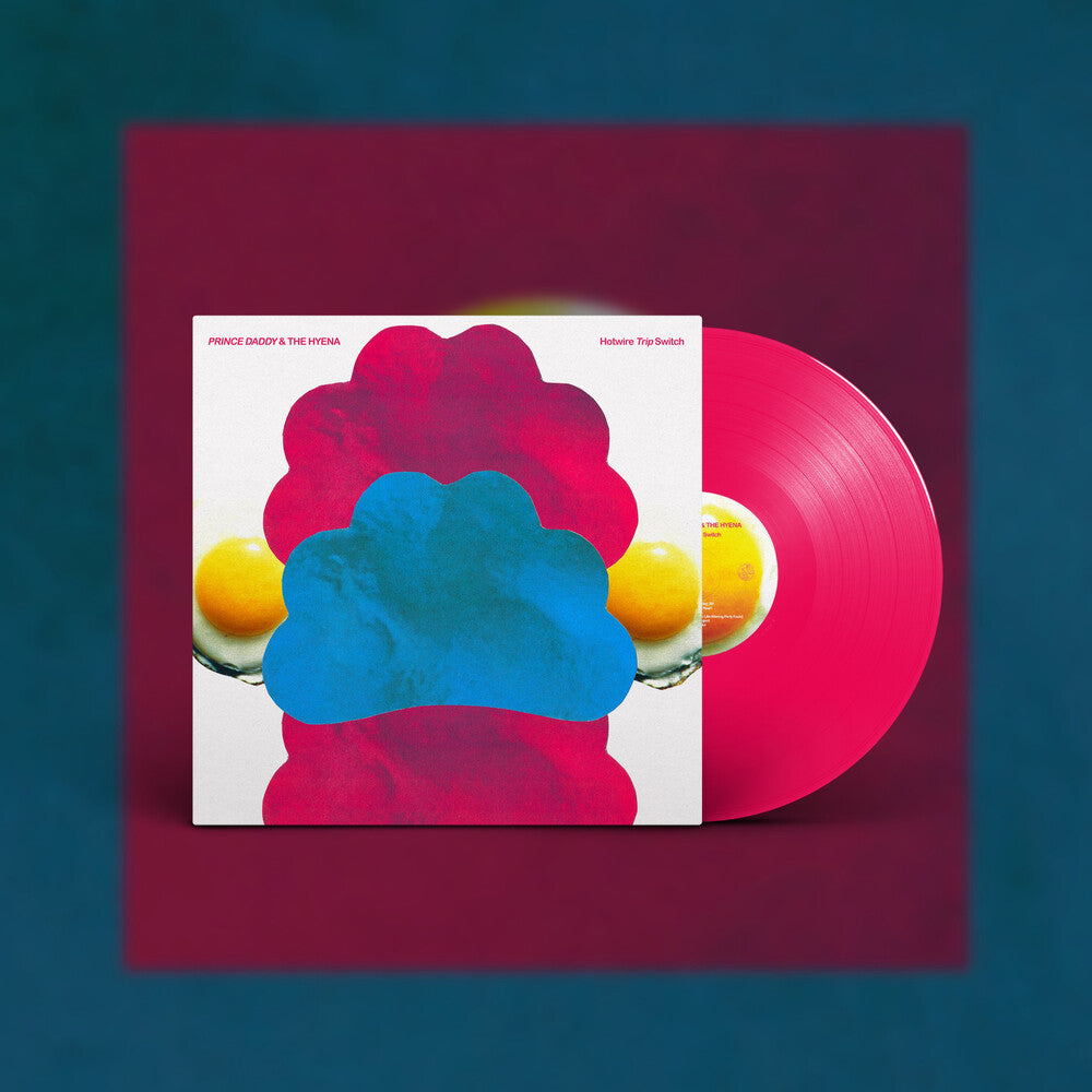 Prince Daddy & The Hyena- Hotwire Trip Switch [Neon Magenta] - VINYL