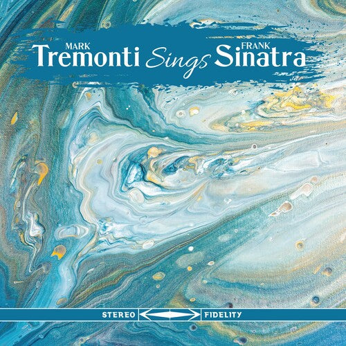 Mark Tremonti: Tremonti Sings Sinatra - VINYL