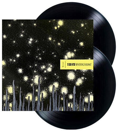 Isis: Wavering Radiant - VINYL