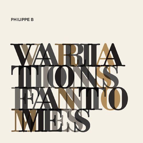 Philippe B: Variations fantômes  \ CD