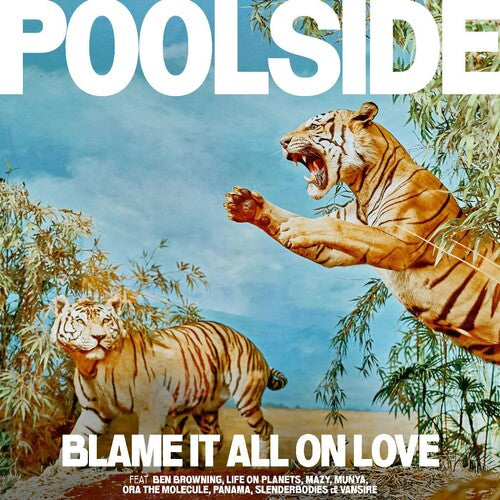Poolside: Blame It All On Love (ORANGE VINYL) \ LP