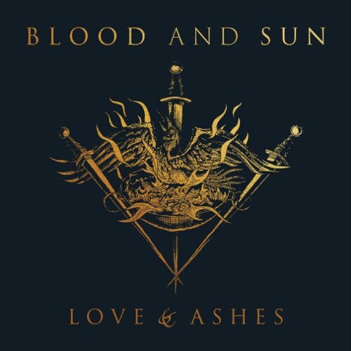 Blood & Sun: Love & Ashes  \ CD